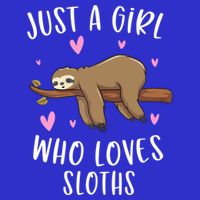 Funny Just A Girl Who Loves Sloths Gift Funny Sloth Gifts For Girls Gift Womens T-Shirt