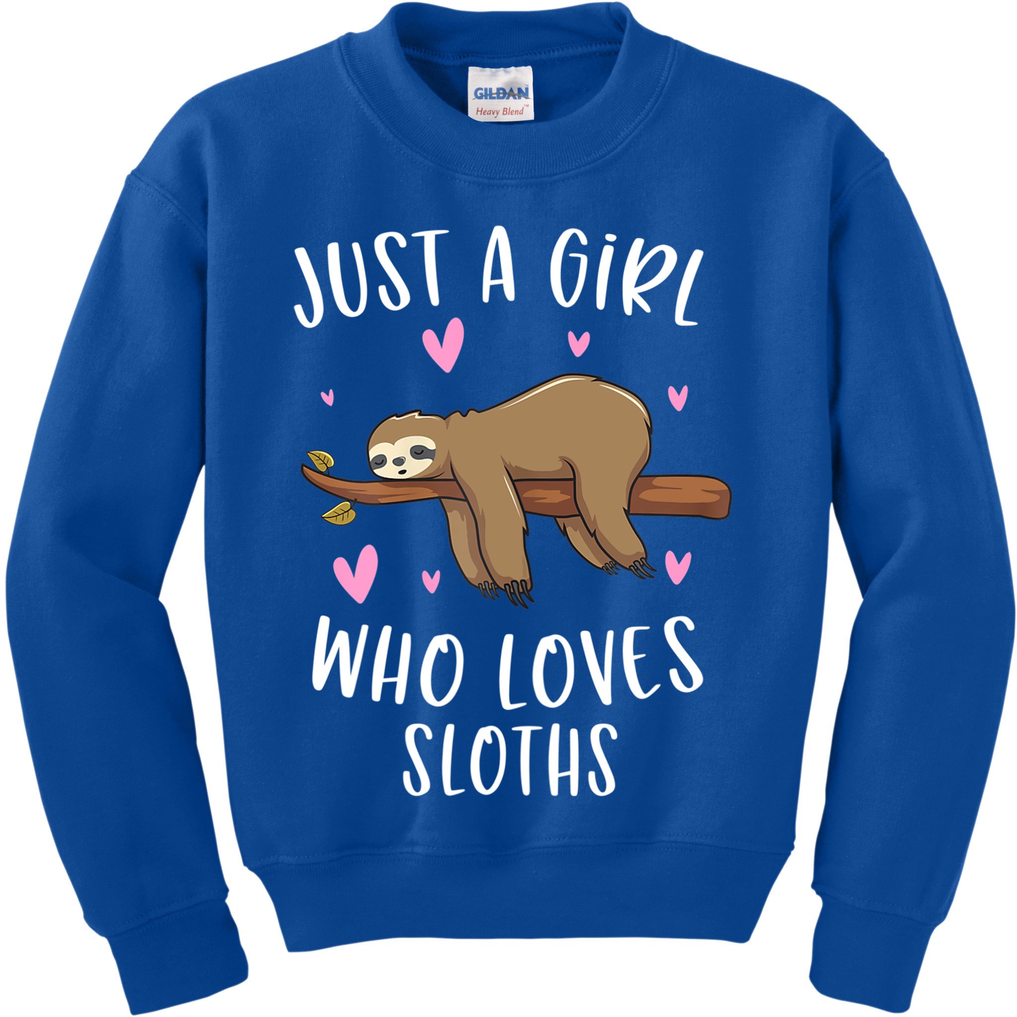 Funny Just A Girl Who Loves Sloths Gift Funny Sloth Gifts For Girls Gift Kids Sweatshirt