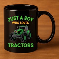 Funny Just A Who Loves Tractors Funny Farmer 11oz C Handle Ceramic Mug