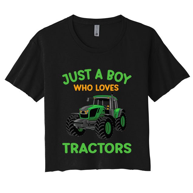 Funny Just A Who Loves Tractors Funny Farmer Crop Top