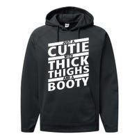 Funny Just A Cutie With Thick Thighs And A Booty Gym Wear Performance Fleece Hoodie