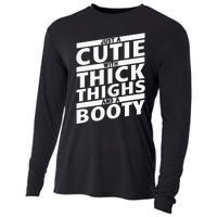 Funny Just A Cutie With Thick Thighs And A Booty Gym Wear Cooling Performance Long Sleeve Crew