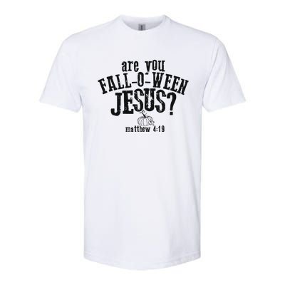 Fall Jesus Are You Falloween Jesus Matthew 4;15 Softstyle CVC T-Shirt