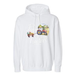 Farm Just A Who Loves Tractors Farmer Cool Gift Garment-Dyed Fleece Hoodie