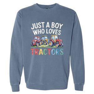 Farm Just A Who Loves Tractors Farmer Cute Gift Garment-Dyed Sweatshirt