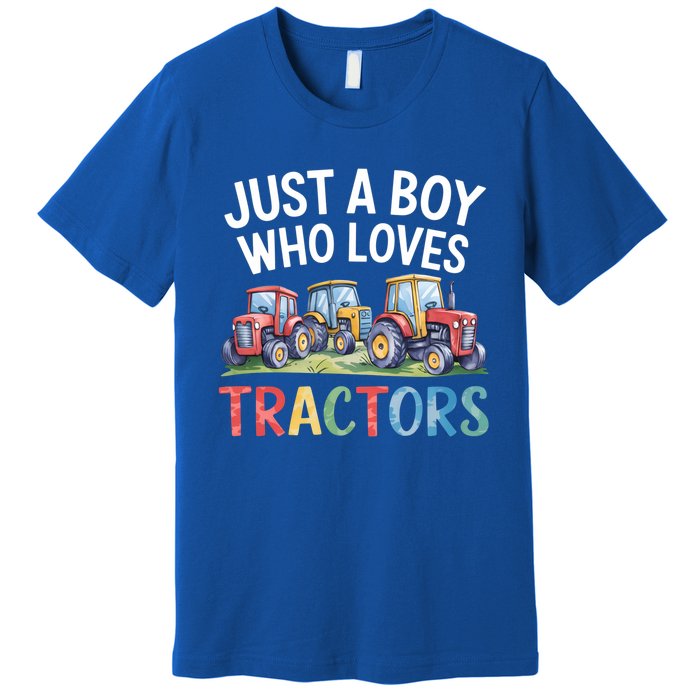 Farm Just A Who Loves Tractors Farmer Cute Gift Premium T-Shirt