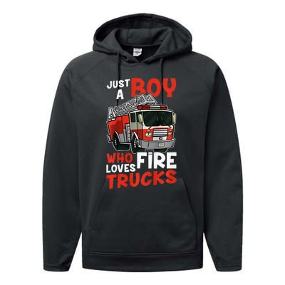 Firefighter Just A Who Loves Fire Trucks Performance Fleece Hoodie