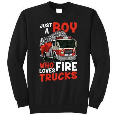 Firefighter Just A Who Loves Fire Trucks Sweatshirt