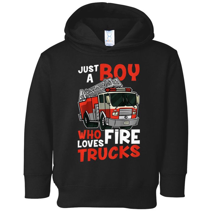 Firefighter Just A Who Loves Fire Trucks Toddler Hoodie