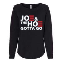 Funny Joe And The Ho Gotta Go Womens California Wash Sweatshirt