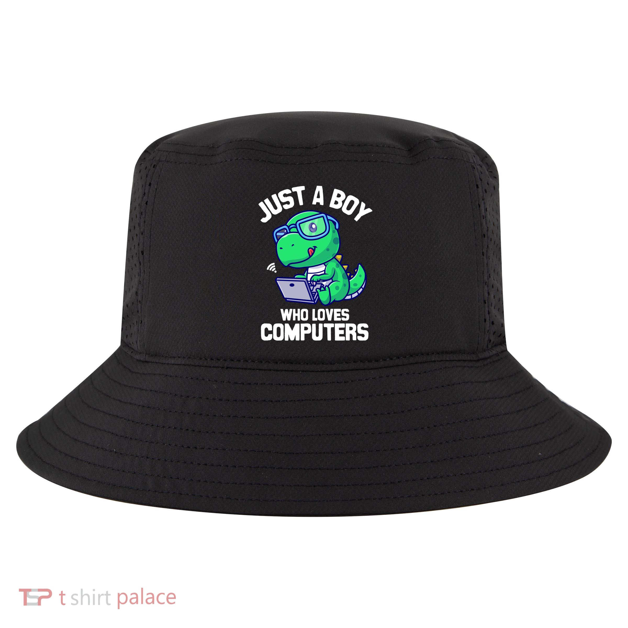 Funny Just A Who Loves  Computers Gaming Gift Cool Comfort Performance Bucket Hat
