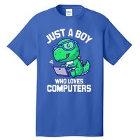 Funny Just A Who Loves  Computers Gaming Gift Tall T-Shirt