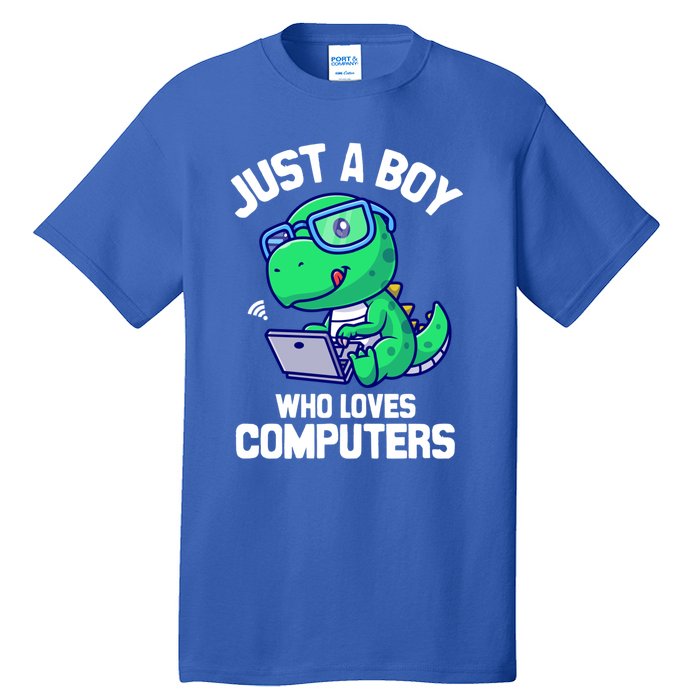 Funny Just A Who Loves  Computers Gaming Gift Tall T-Shirt