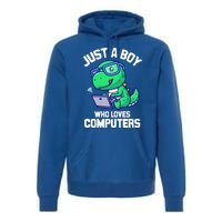 Funny Just A Who Loves  Computers Gaming Gift Premium Hoodie