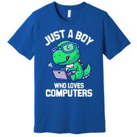 Funny Just A Who Loves  Computers Gaming Gift Premium T-Shirt