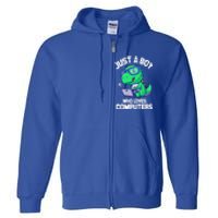 Funny Just A Who Loves  Computers Gaming Gift Full Zip Hoodie