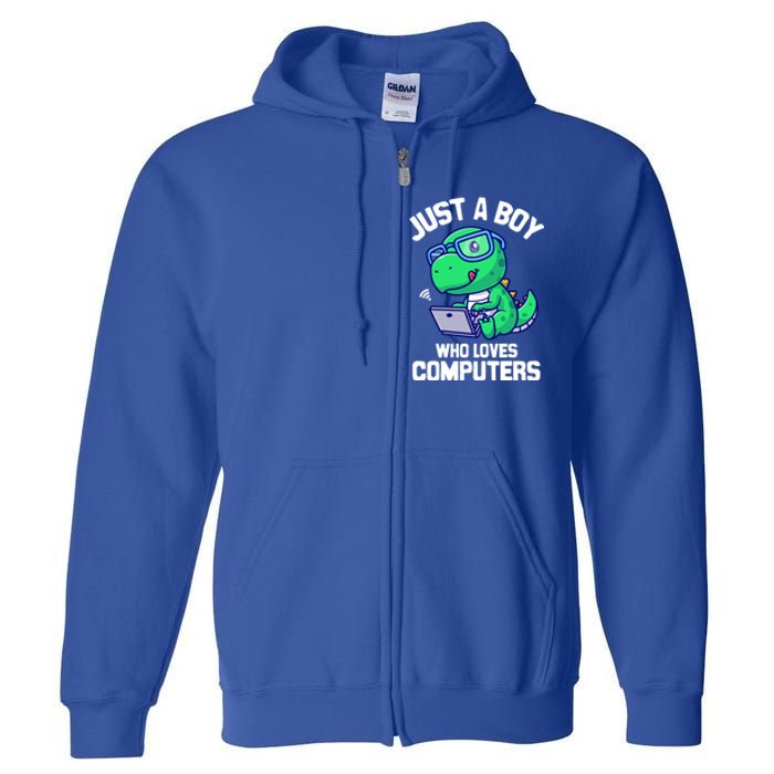 Funny Just A Who Loves  Computers Gaming Gift Full Zip Hoodie