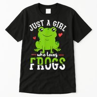 Frog Just A Girl Who Loves Frogs Gift Tall T-Shirt