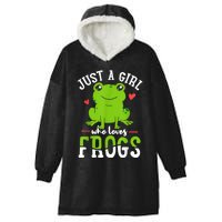 Frog Just A Girl Who Loves Frogs Gift Hooded Wearable Blanket