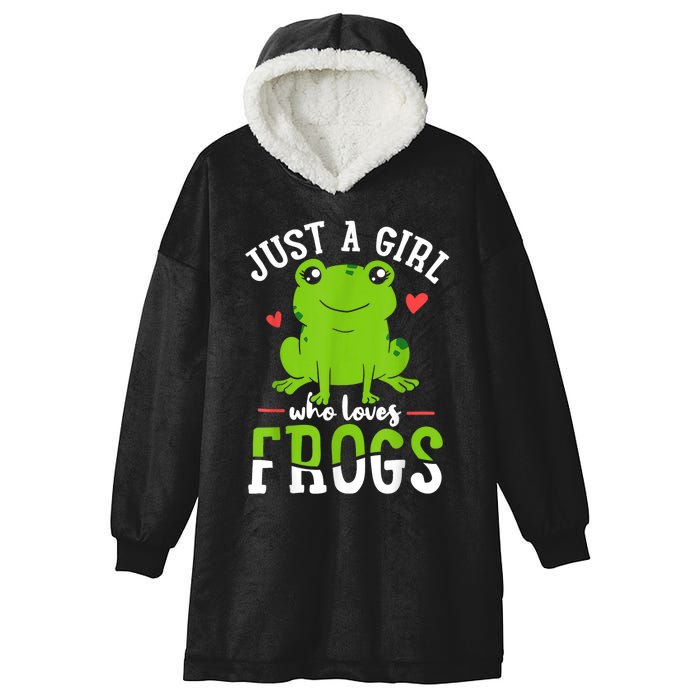 Frog Just A Girl Who Loves Frogs Gift Hooded Wearable Blanket