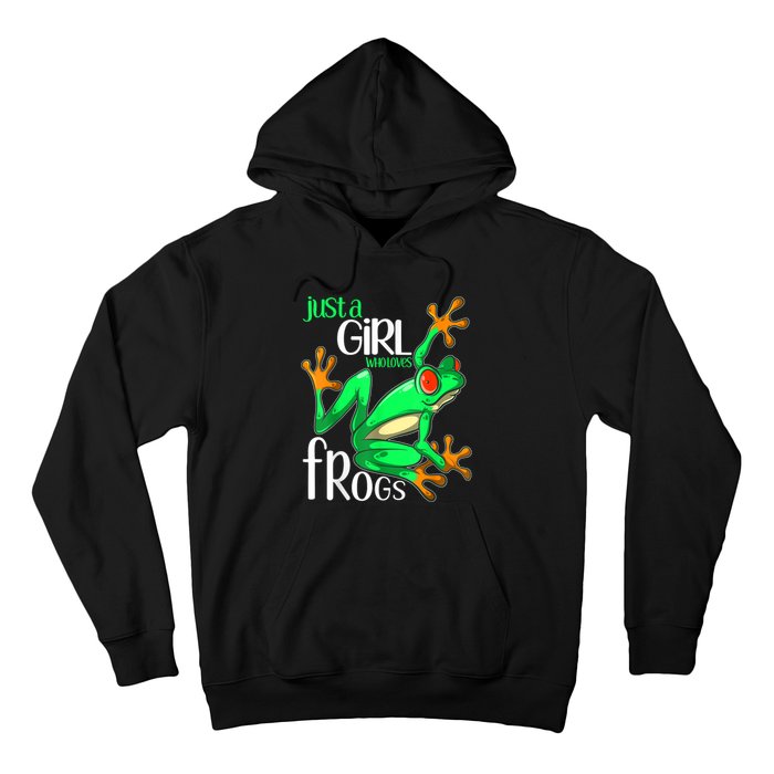 Frog Just A Girl Who Loves Frogs Gift Hoodie