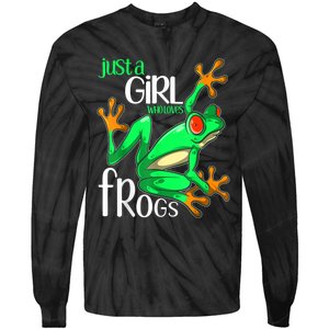 Frog Just A Girl Who Loves Frogs Gift Tie-Dye Long Sleeve Shirt