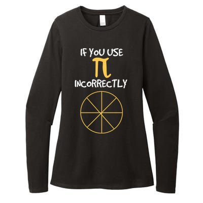 Funny Joke About Wrong Pi For Geometry Freaks Happy Pi Day! Great Gift Womens CVC Long Sleeve Shirt