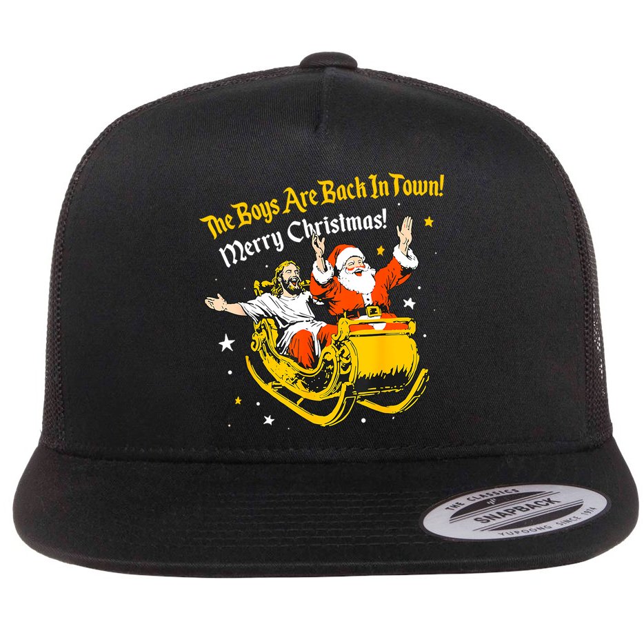 Funny Jesus And Santa Claus The Boy Are Back In A Town Xmas Gift Flat Bill Trucker Hat