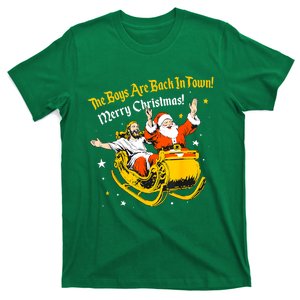 Funny Jesus And Santa Claus The Boy Are Back In A Town Xmas Gift T-Shirt