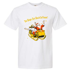 Funny Jesus And Santa Claus The Boy Are Back In A Town Xmas Gift Garment-Dyed Heavyweight T-Shirt