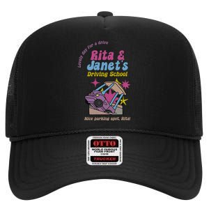 Funny Janet And Rita Driving School Nice Parking Spot Rita High Crown Mesh Back Trucker Hat