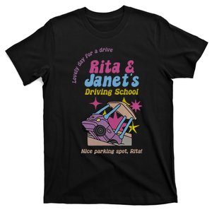 Funny Janet And Rita Driving School Nice Parking Spot Rita T-Shirt