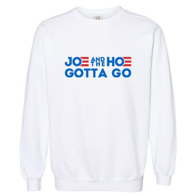 Funny Joe And The Hoe Gotta Go Garment-Dyed Sweatshirt