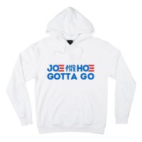 Funny Joe And The Hoe Gotta Go Hoodie