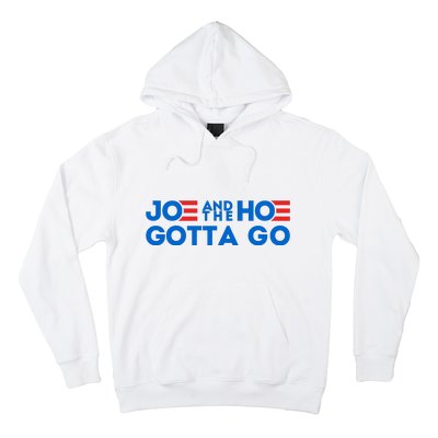 Funny Joe And The Hoe Gotta Go Hoodie