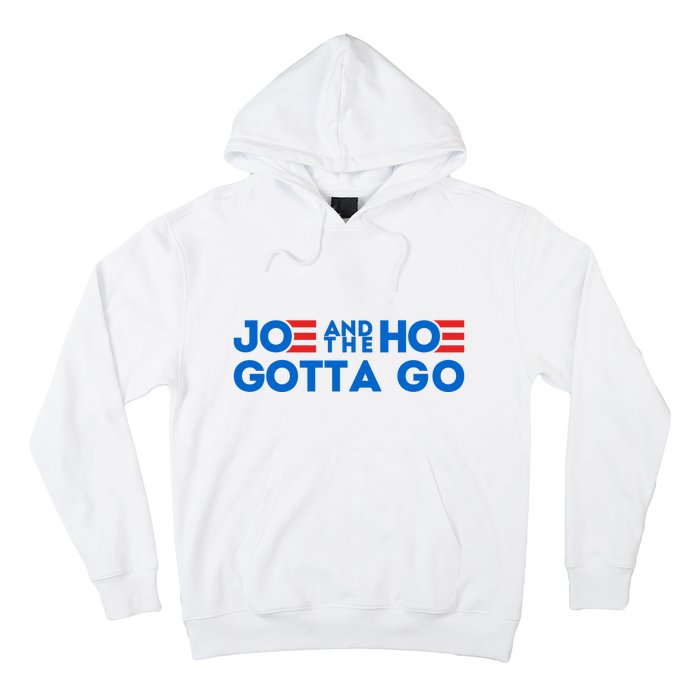 Funny Joe And The Hoe Gotta Go Hoodie