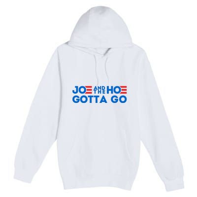 Funny Joe And The Hoe Gotta Go Premium Pullover Hoodie