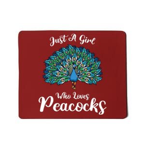 Funny Just A Who Loves Peacocks Mousepad