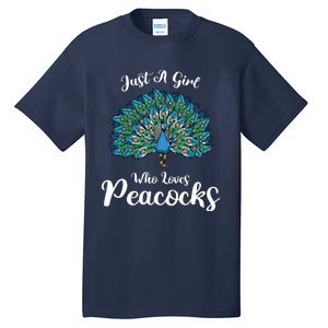 Funny Just A Who Loves Peacocks Tall T-Shirt