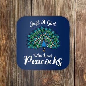 Funny Just A Who Loves Peacocks Gift Coaster