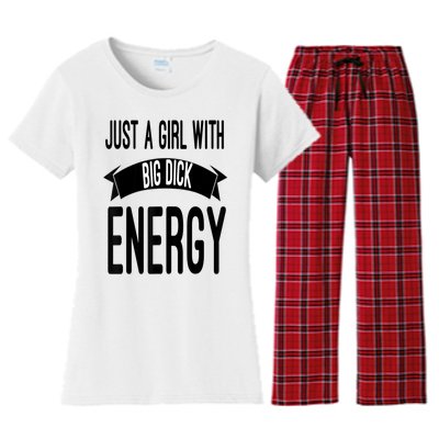 Funny Just A Girl With Big Dick Energy Women's Flannel Pajama Set