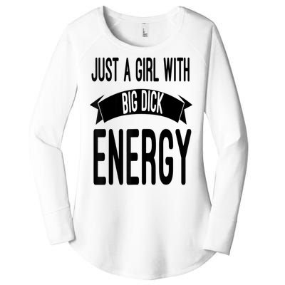 Funny Just A Girl With Big Dick Energy Women's Perfect Tri Tunic Long Sleeve Shirt