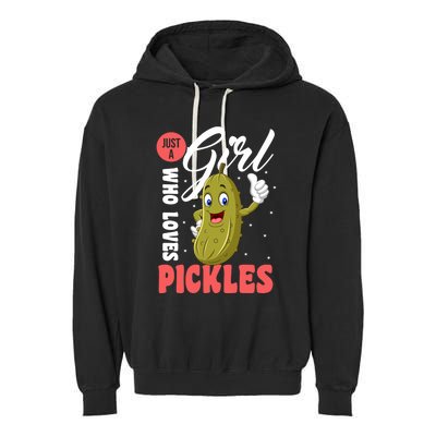 Funny Just A Who Loves Pickles Gift Garment-Dyed Fleece Hoodie