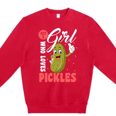 Funny Just A Who Loves Pickles Gift Premium Crewneck Sweatshirt