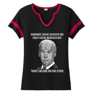 Funny Joe Biden No Cure For This Stupid Anti Biden Liberals Ladies Halftime Notch Neck Tee