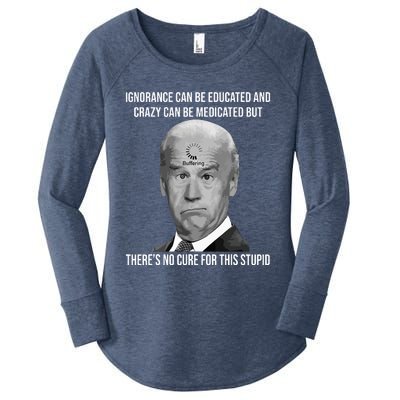 Funny Joe Biden No Cure For This Stupid Anti Biden Liberals Women's Perfect Tri Tunic Long Sleeve Shirt