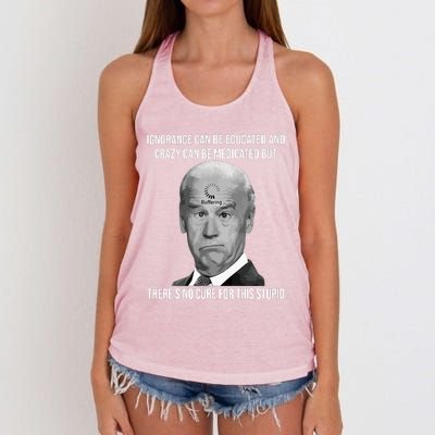 Funny Joe Biden No Cure For This Stupid Anti Biden Liberals Women's Knotted Racerback Tank