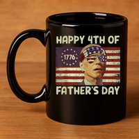 Funny Joe Biden Happy 4th Of Fathers Day Shirts 4th Of July 11oz C Handle Ceramic Mug
