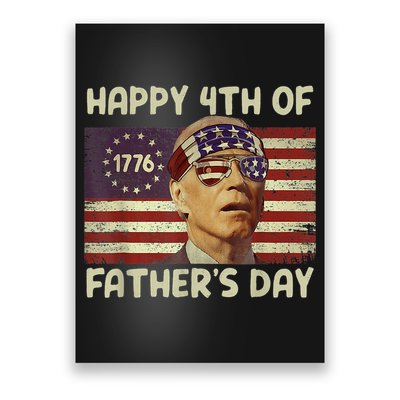 Funny Joe Biden Happy 4th Of Fathers Day Shirts 4th Of July Poster
