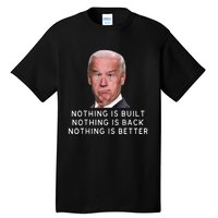 Funny Joe Biden Conservative Anti Biden Democrats Build Back Tall T-Shirt